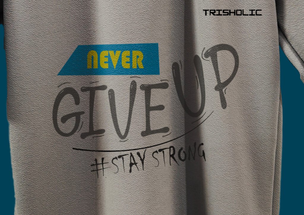 Never Give up Best Motivational Stylish oversize t-shirt | Trisholic